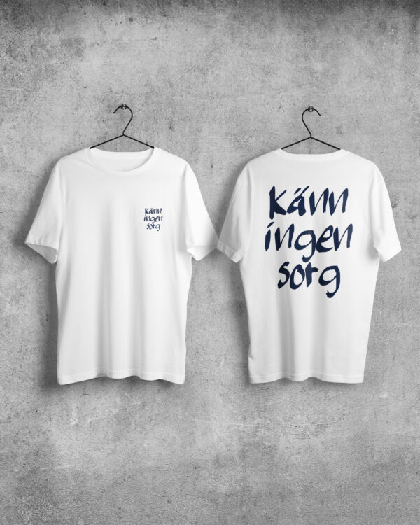 T-shirt Känn ingen sorg