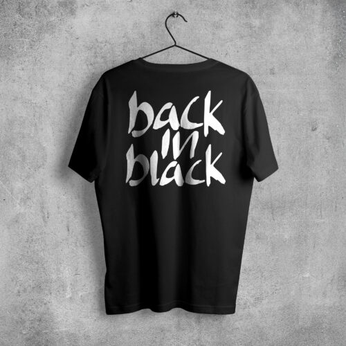 Back in black T-shirt